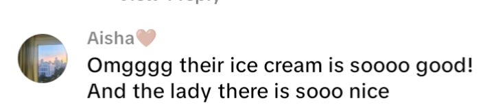 Customer review from Aisha: “Lovely ice cream and such sweet staff”
